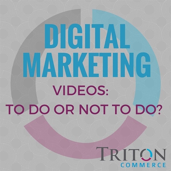 Why Should I Add Videos to My Digital Marketing Strategy?