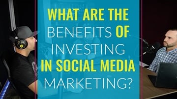 What Are the Benefits of Social Media Marketing?