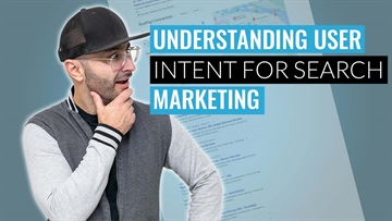 Understanding User Intent for Search Marketing