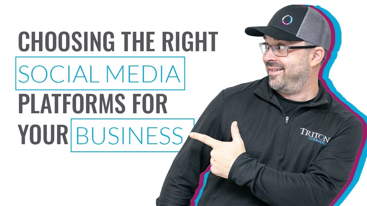 Choosing the Right Social Media Platforms for Your Business